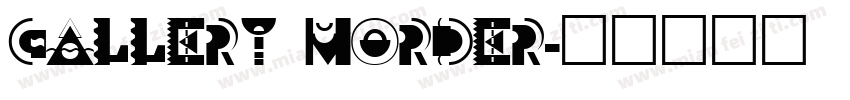 GALLERY MORDER字体转换